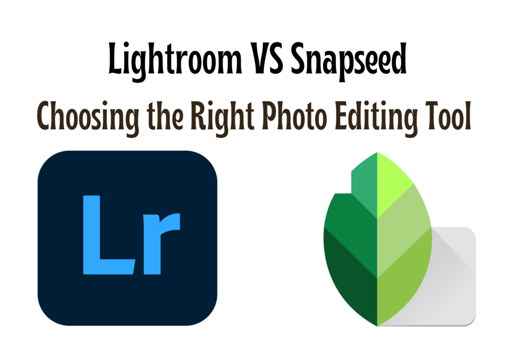 Lightroom VS Snapseed